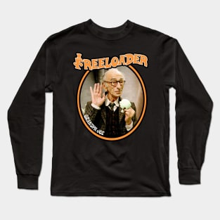 Freeloader "grandpa Joe" Long Sleeve T-Shirt